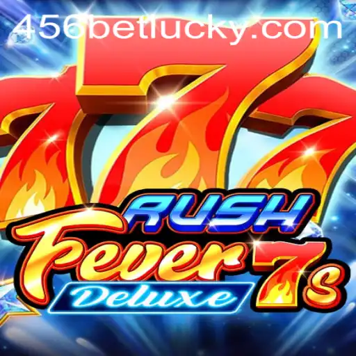 RushFever7sDeluxe: A Deep Dive into the Exciting World of Gaming