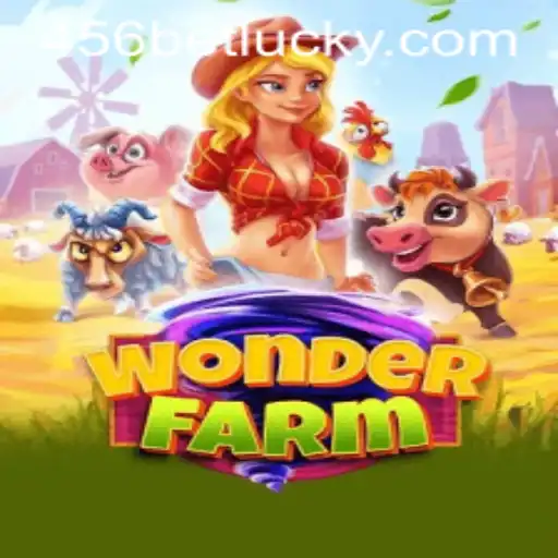 Exploring the Enchanting Wonderland of WonderFarm with 456bet